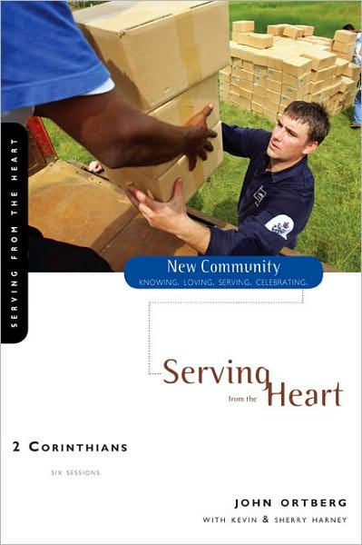 2 Corinthians: Serving from the Heart - New Community Bible Study Series - John Ortberg - Książki - HarperChristian Resources - 9780310280545 - 12 września 2008