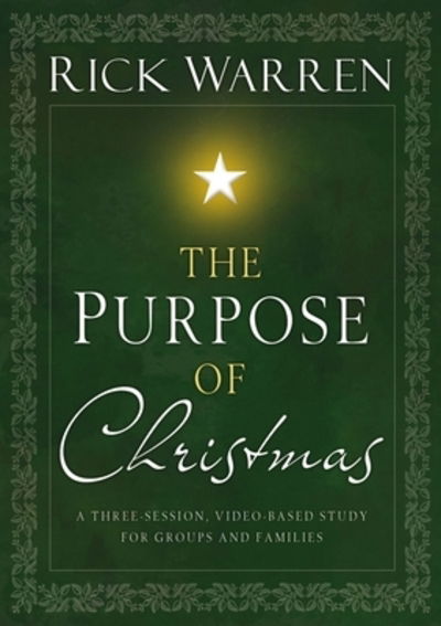 Cover for Rick Warren · The Purpose of Christmas: A Three-Session, Video-Based Study for Groups or Families (DVD) (2008)