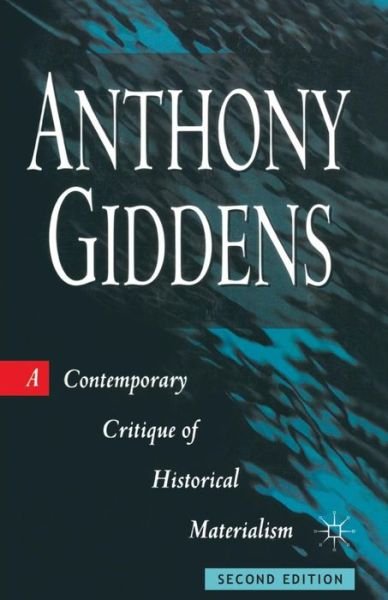 Cover for Anthony Giddens · A Contemporary Critique of Historical Materialism (Paperback Bog) [2nd ed. 1995 edition] (1995)