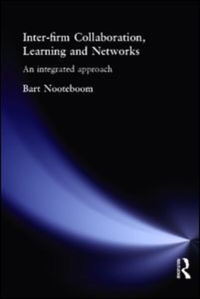 Cover for Bart Nooteboom · Inter-Firm Collaboration, Learning and Networks: An Integrated Approach (Pocketbok) (2003)