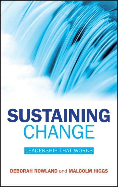 Cover for Rowland, Deborah (Valparaiso University) · Sustaining Change: Leadership That Works (Hardcover Book) (2008)