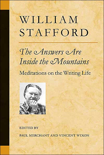 Cover for William Stafford · The Answers are Inside the Mountains: Meditations on the Writing Life - Poets on Poetry (Hardcover Book) (2003)