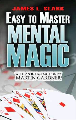 Cover for James Clark · Easy-to-Master Mental Magic - Dover Magic Books (Paperback Book) (2011)