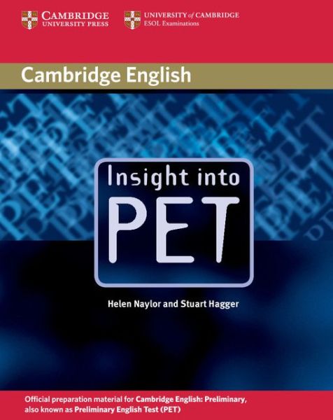 Insight into PET Student's Book without Answers - Helen Naylor - Books - Cambridge University Press - 9780521527545 - February 5, 2004