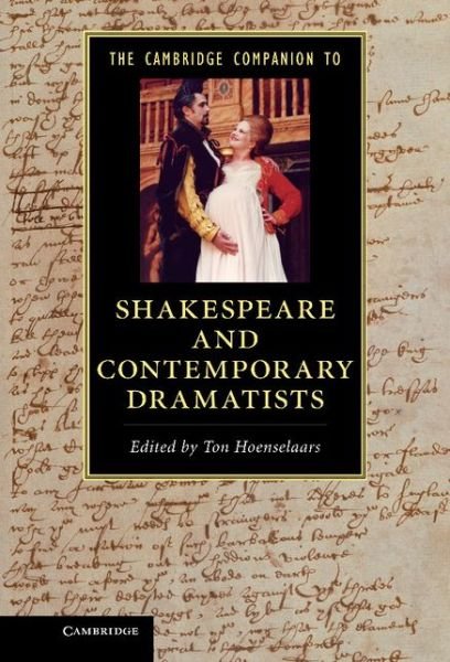 Cover for Ton Hoenselaars · The Cambridge Companion to Shakespeare and Contemporary Dramatists - Cambridge Companions to Literature (Hardcover Book) (2012)