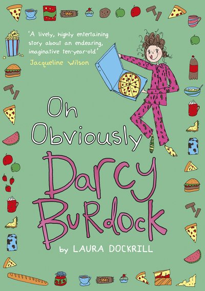 Darcy Burdock: Oh, Obviously - Laura Dockrill - Livros - Penguin Random House Children's UK - 9780552572545 - 4 de junho de 2015