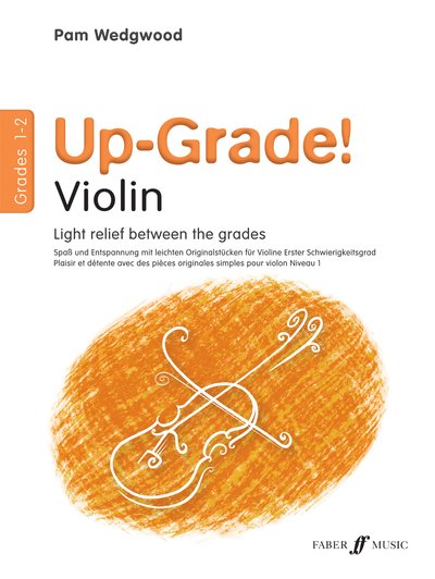 Cover for Pam Wedgwood · Up-Grade! Violin Grades 1-2 - Up-Grade! (Sheet music) (1999)