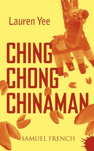 Cover for Lauren Yee · Ching Chong Chinaman (Paperback Book) [Samuel French Acting edition] (2011)