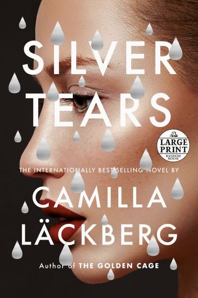 Cover for Camilla Läckberg · Silver Tears A novel (Pocketbok) (2021)