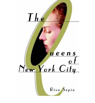 Cover for Riva Sepia · The Queens of New York City (Paperback Book) (2000)