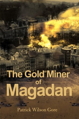 Cover for Patrick Gore · The Gold Miner of Magadan (Paperback Bog) (2001)