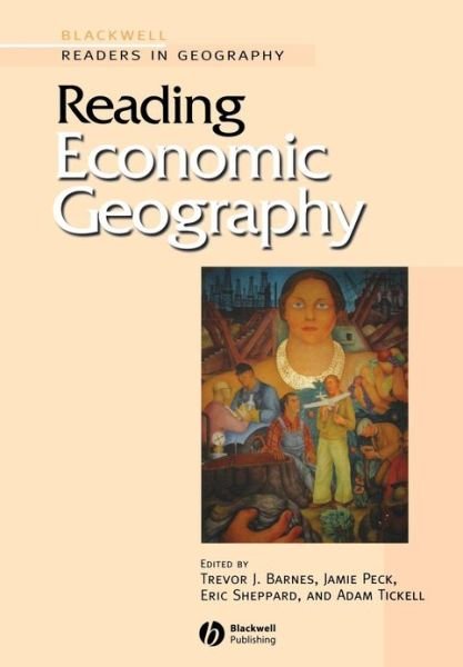 Cover for TJ Barnes · Reading Economic Geography - Wiley Blackwell Readers in Geography (Paperback Bog) (2003)