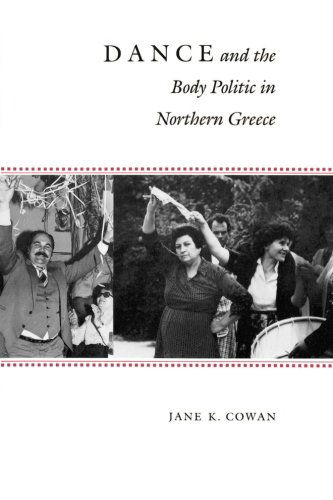 Cover for Jane K. Cowan · Dance and the Body Politic in Northern Greece - Princeton Modern Greek Studies (Paperback Book) [First edition] (1990)