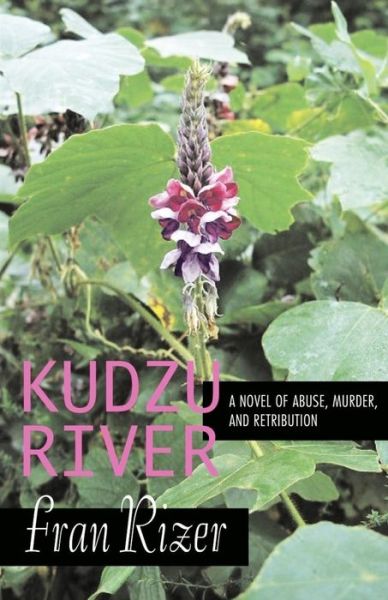 Cover for Fran Rizer · Kudzu River (Paperback Book) (2014)