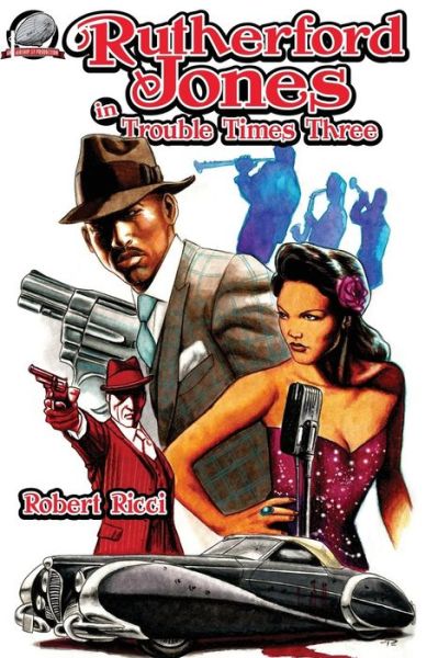 Cover for Robert Ricci · Rutherford Jones in Trouble Times Three (Paperback Book) (2016)