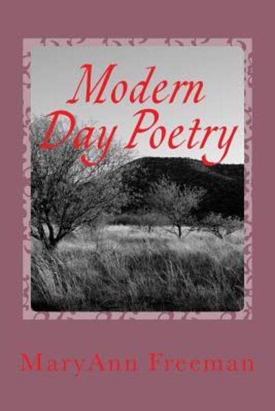 MaryAnn Freeman · Modern Day Poetry (Paperback Book) (2016)