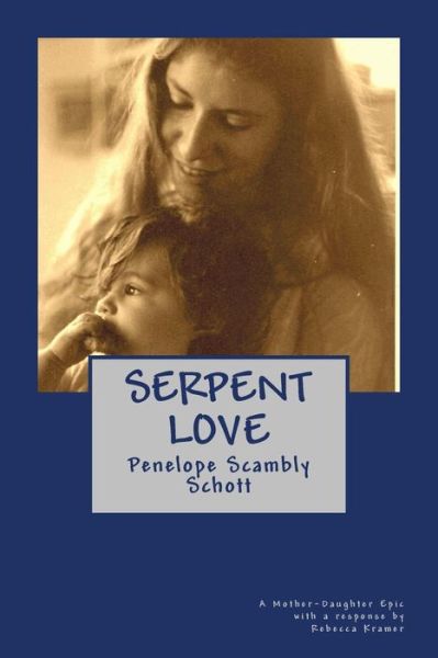 Cover for Penelope Scambly Schott · Serpent Love (Pocketbok) (2017)