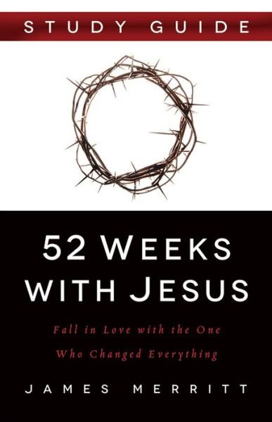 52 Weeks with Jesus Study Guide -  - Bücher - HARVEST HOUSE PUBLISHERS - 9780736965545 - 1. November 2016