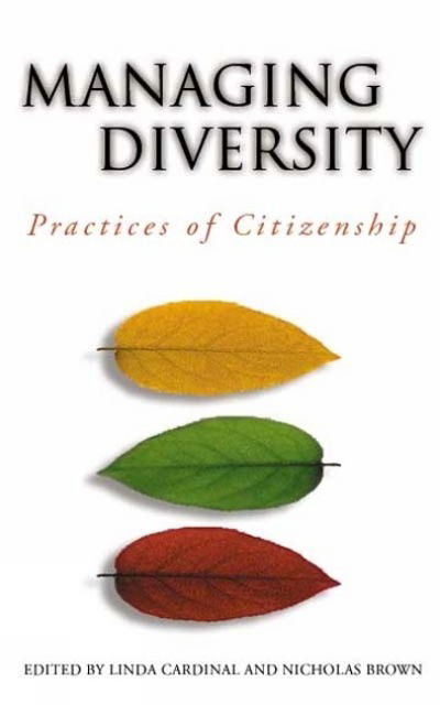 Managing Diversity: Practices of Citizenship - Governance Series -  - Books - University of Ottawa Press - 9780776606545 - October 15, 2007