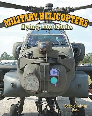 Cover for Lynn Peppas · Military Helicopters - Vehicles on the Move (Taschenbuch) (2012)