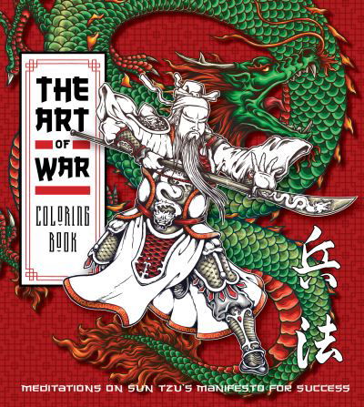 Cover for Editors of Chartwell Books · Art of War Coloring Book: Meditations on Sun Tzu's Manifesto for Success - Chartwell Coloring Books (Pocketbok) (2023)