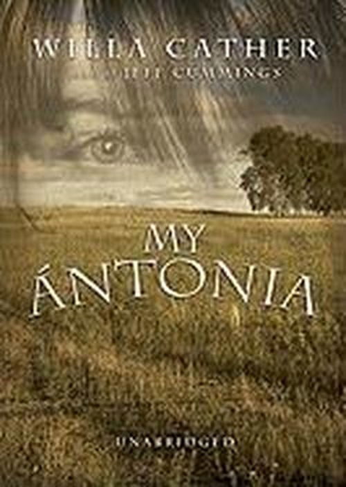 Cover for Willa Cather · My Antonia (Audiobook (CD)) [Library, Unabridged Library edition] (2007)