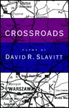 Cover for David R. Slavitt · Crossroads: Poems (Paperback Book) [First edition] (1994)