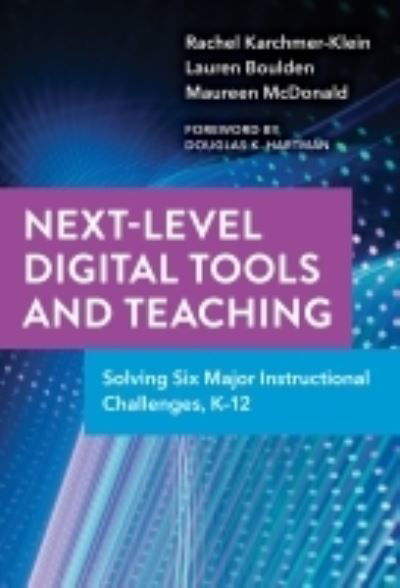 Cover for Rachel Karchmer-Klein · Next-Level Digital Tools and Teaching: Solving Six Major Instructional Challenges, K–12 (Taschenbuch) (2022)