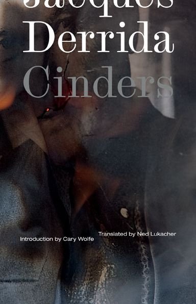 Cover for Jacques Derrida · Cinders - Posthumanities (Pocketbok) (2014)