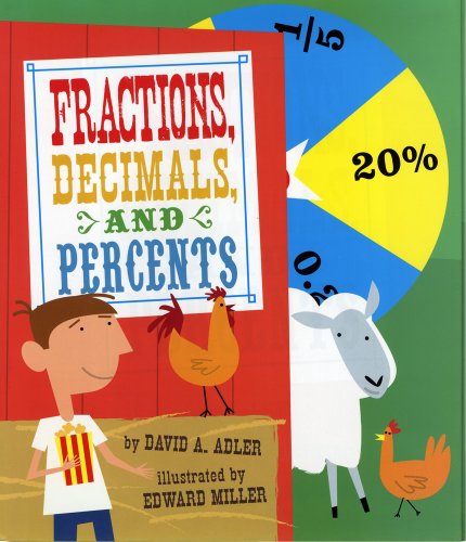 Fractions, Decimals, and Percents - David A. Adler - Books - Holiday House Inc - 9780823423545 - 2011