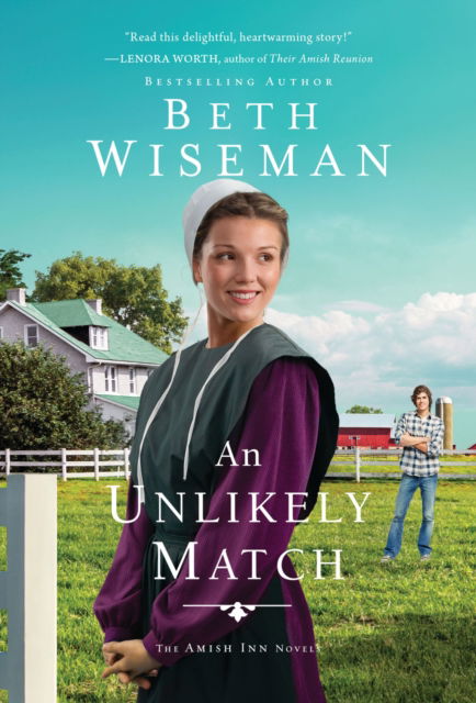 Cover for Beth Wiseman · An Unlikely Match - The Amish Inn Novels (Paperback Book) (2023)