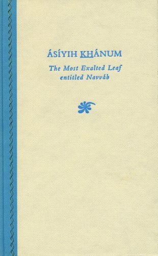 Cover for Baharieh Rouhani Man'ani · Asiyih Khanum, the Most Exalted Leaf, Entitled Navvab (Paperback Bog) (1993)