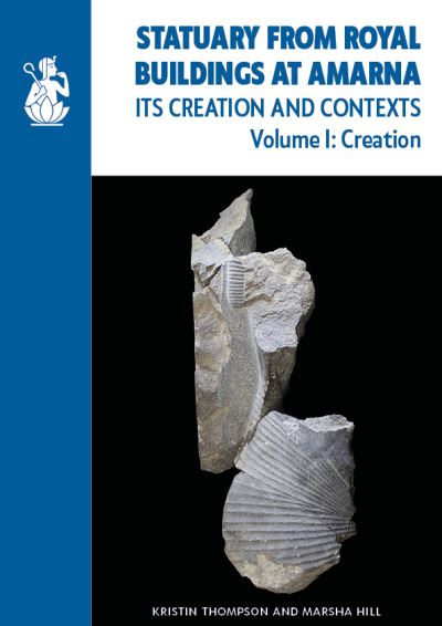 Cover for Kristin Thompson · Statuary from Royal Buildings at Amarna (2-volume set): Its Creation and Contexts (Hardcover Book) [This first edition is a limited, collectors' editi edition] (2024)