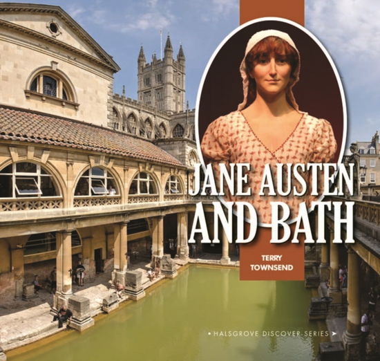 Cover for Terry Townsend · Jane Austen and Bath (Hardcover Book) (2015)