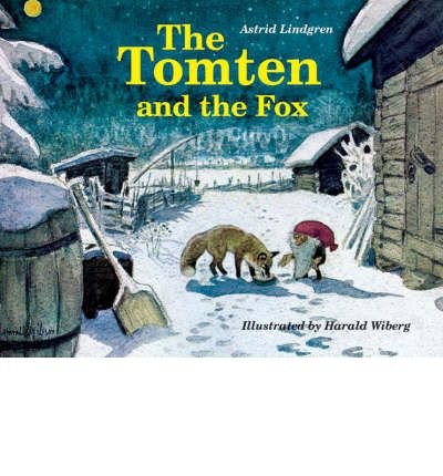 Cover for Astrid Lindgren · Tomten and the Fox (Inbunden Bok) [2 Revised edition] (1992)