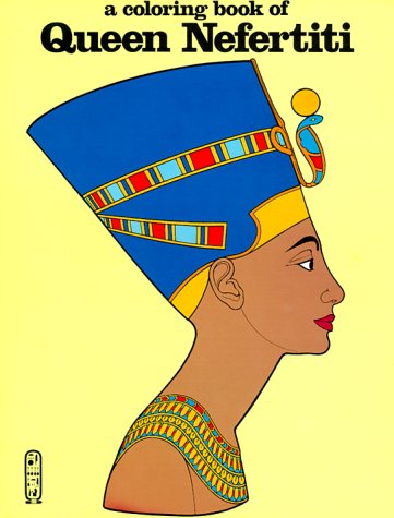 Queen Nefertiti-coloring Book - Bellerophon Books - Książki - Bellerophon Books - 9780883881545 - 1 października 1992