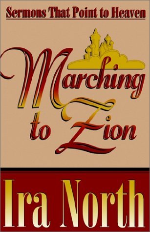 Cover for Ira North · Marching to Zion (Paperback Book) (2002)
