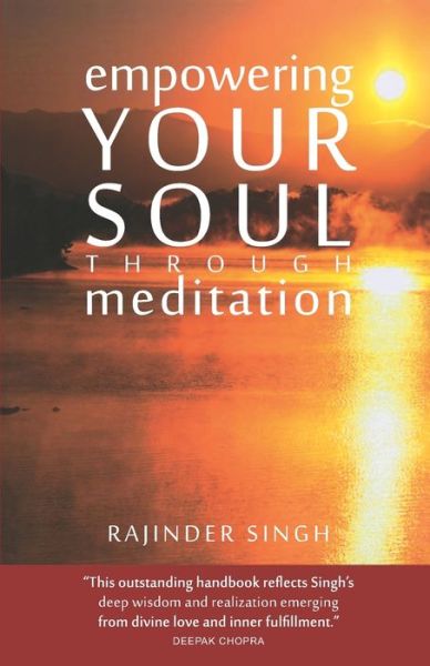 Cover for Rajinder Singh · Empowering Your Soul Through Meditation (Paperback Book) (2013)