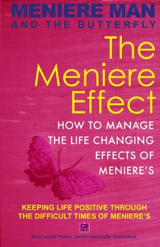 Cover for Meniere Man · Meniere Man and the Butterfly. the Meniere Effect.: How to Minimize the Effect of Meniere's on Family, Money, Lifestyle, Dreams and You. (Paperback Book) (2012)