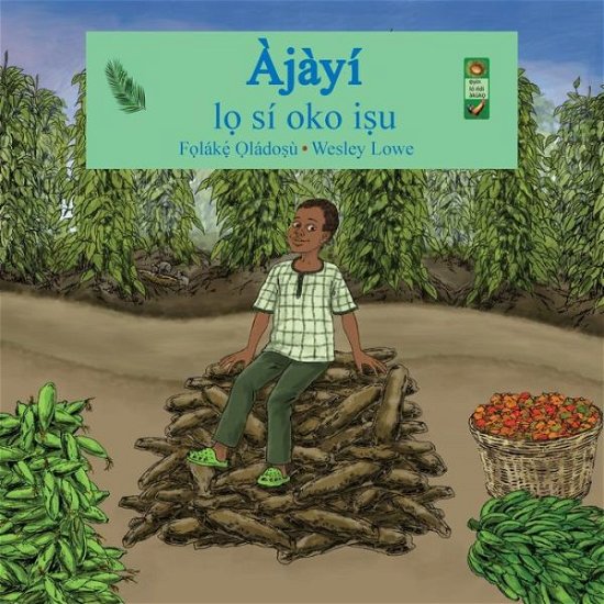 Cover for Folake Oladosu · Ajayi lo si oko isu (Taschenbuch) (2020)