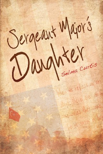 Cover for Selma Curtis · Sergeant Major's Daughter (Paperback Book) (2013)