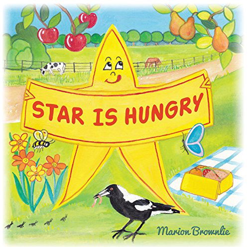 Star is Hungry - The Feelings of Star - Marion Brownlie - Książki - Aurora House - 9780992583545 - 29 października 2014