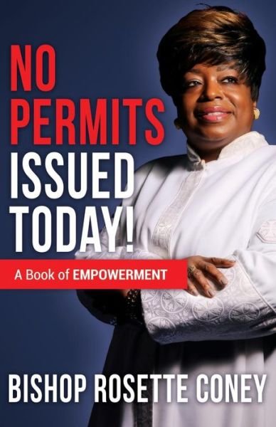 Cover for Bishop Rosette Coney · No Permits Issued Today (Pocketbok) (2017)