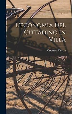 Cover for Vincenzo Tanara · Economia Del Cittadino in Villa (Book) (2022)