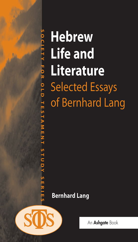 Hebrew Life and Literature: Selected Essays of Bernhard Lang - Society for Old Testament Study - Bernhard Lang - Bücher - Taylor & Francis Ltd - 9781032099545 - 30. Juni 2021