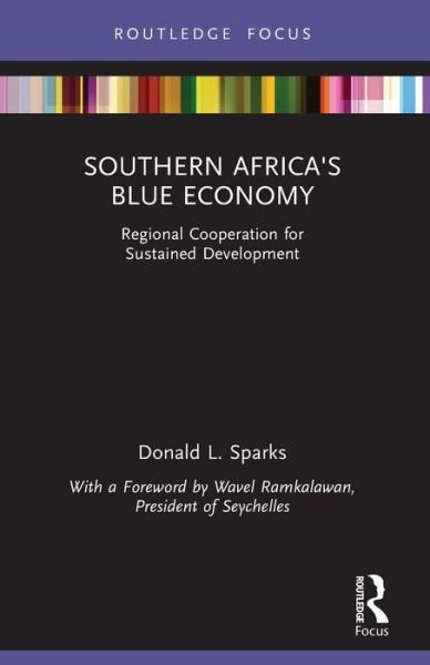 Donald L. Sparks · Southern Africa's Blue Economy: Regional Cooperation for Sustained Development - Europa Introduction to... (Pocketbok) (2024)