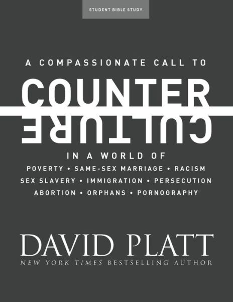 Cover for David Platt · Counter Culture - Teen Bible Study Book (Paperback Book) (2021)