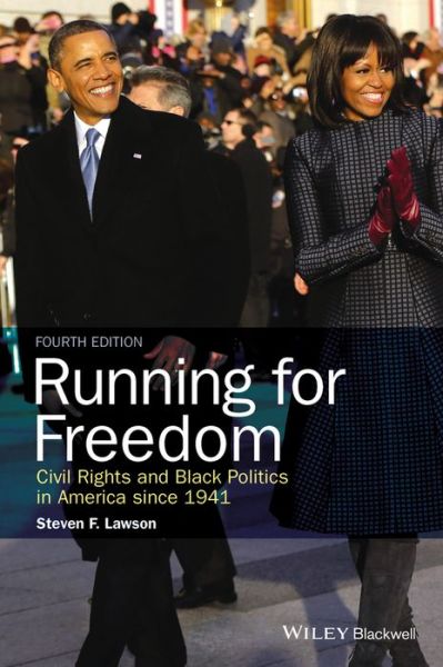 Cover for Lawson, Steven F. (Rutgers University, USA) · Running for Freedom: Civil Rights and Black Politics in America since 1941 (Paperback Book) (2014)