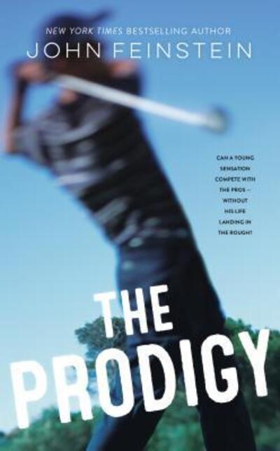 Cover for John Feinstein · The Prodigy: A Novel (Paperback Book) (2019)