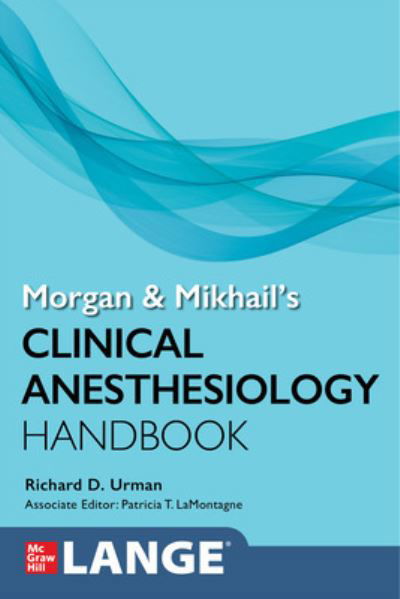 Cover for Urman, Richard, MD · Morgan and Mikhail's Clinical Anesthesiology Handbook (Pocketbok) (2024)